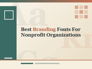 Best Branding Fonts for Nonprofit Organizations