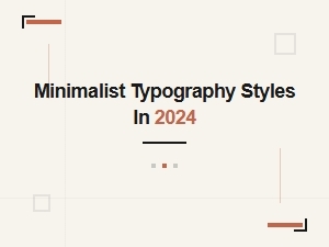 Minimalist Typography Styles for 2024